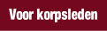 Voor korpsleden.